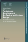 Image for Sustainable Development for Central and Eastern Europe: Spatial Development in the European Context