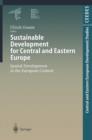 Image for Sustainable Development for Central and Eastern Europe : Spatial Development in the European Context