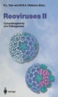 Image for Reoviruses II : Cytopathogenicity and Pathogenesis