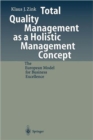 Image for Total Quality Management as a Holistic Management Concept : The European Model for Business Excellence