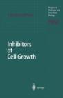 Image for Inhibitors of Cell Growth