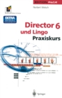 Image for Director 6 und Lingo: Praxiskurs