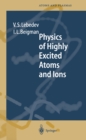 Image for Physics of Highly Excited Atoms and Ions