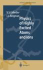 Image for Physics of Highly Excited Atoms and Ions