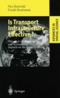 Image for Is Transport Infrastructure Effective? : Transport Infrastructure and Accessibility: Impacts on the Space Economy
