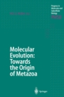 Image for Molecular Evolution: Towards the Origin of Metazoa