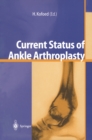 Image for Current Status of Ankle Arthroplasty
