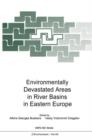 Image for Environmentally Devastated Areas in River Basins in Eastern Europe