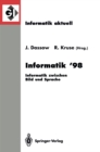 Image for Informatik &#39;98: Informatik zwischen Bild und Sprache 28. Jahrestagung der Gesellschaft fur Informatik Magdeburg, 21.-25. September 1998