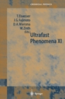 Image for Ultrafast Phenomena XI: Proceedings of the 11th International Conference, Garmisch-Partenkirchen, Germany, July 12-17, 1998