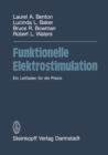 Image for Funktionelle Elektrostimulation: Ein Leitfaden Fur Die Praxis.