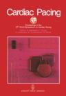 Image for Cardiac Pacing: Proceedings of the VIIth World Symposium on Cardiac Pacing Vienna, May 1st to 5th, 1983.
