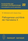 Image for Pathogenese und Klinik der Harnsteine X: (Bericht uber das Symposium in Bonn vom 21.-23.4.1983)
