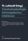 Image for Transfusionsbedingte Zytomegalievirusinfektionen