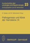 Image for Pathogenese und Klinik der Harnsteine XI: Bericht uber das Symposium in Wien vom 21.-23.3.1985