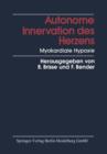 Image for Autonome Innervation des Herzens Myokardiale Hypoxie