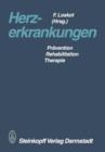Image for Herzerkrankungen : Pravention - Rehabilitation - Therapie