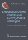Image for Lebensbedrohliche Ventrikulare Herzrhythmusstorungen: Fortschritte in Diagnostik Und Therapie