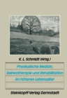 Image for Physikalische Medizin, Balneotherapie und Rehabilitation im hoheren Lebensalter