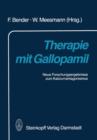 Image for Therapie mit Gallopamil : Neue Forschungsergebnisse zum Kalziumantagonismus