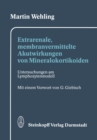 Image for Extrarenale, membranvermittelte Akutwirkungen von Mineralokortikoiden: Untersuchungen am Lymphozytenmodell
