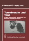 Image for Tonminerale und Tone: Struktur, Eigenschaften, Anwendungen und Einsatz in Industrie und Umwelt