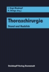 Image for Thoraxchirurgie: Stand und Ausblick
