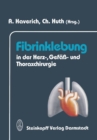 Image for Fibrinklebung in der Herz-, Gefa- und Thoraxchirurgie