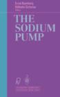 Image for The Sodium Pump : Structure Mechanism, Hormonal Control and its Role in Disease