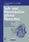 Image for Seh- und Horeinbuen alterer Menschen: Herausforderungen in Medizin, Psychologie und Rehabilitation