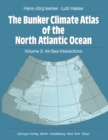 Image for Bunker Climate Atlas of the North Atlantic Ocean: Air-Sea Interactions