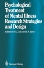 Image for Psychological Treatment of Mental Illness: Research Strategies and Design