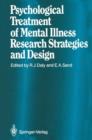 Image for Psychological Treatment of Mental Illness : Research Strategies and Design