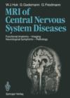 Image for Magnetic Resonance Imaging of Central Nervous System Diseases