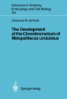 Image for Development of the Chondrocranium of Melopsittacus undulatus