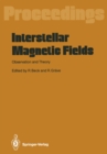 Image for Interstellar Magnetic Fields: Observation and Theory Proceedings of a Workshop, Held at Schol Ringberg, Tegernsee, September 8-12, 1986