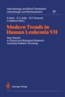 Image for Modern Trends in Human Leukemia VII: New Results in Clinical and Biological Research Including Pediatric Oncology