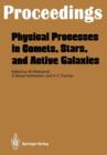 Image for Physical Processes in Comets, Stars and Active Galaxies