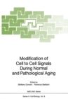 Image for Modification of Cell to Cell Signals During Normal and Pathological Aging