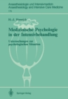 Image for Medizinische Psychologie in der Intensivbehandlung: Untersuchungen zur psychologischen Situation