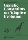 Image for Genetic Constraints on Adaptive Evolution