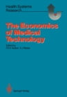 Image for Economics of Medical Technology: Proceedings of an International Conference on Economics of Medical Technology