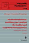 Image for Informationsbedarfsermittlung Und -analyse Fur Den Entwurf Von Informationssystemen: Fachtagung Emisa, Linz, 2. Und 3. Juli 1987. Proceedings