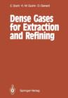 Image for Dense Gases for Extraction and Refining
