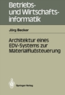 Image for Architektur Eines Edv-systems Zur Materialflusteuerung