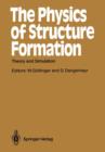 Image for The Physics of Structure Formation