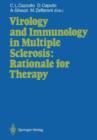 Image for Virology and Immunology in Multiple Sclerosis: Rationale for Therapy : Proceedings of the International Congress, Milan, December 9-11, 1986