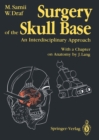 Image for Surgery of the Skull Base: An Interdisciplinary Approach