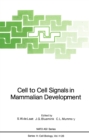 Image for Cell to Cell Signals in Mammalian Development