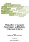 Image for Modulation of Synaptic Transmission and Plasticity in Nervous Systems